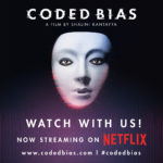 Coded Bias film ad Watch with us
