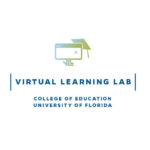 Virtual Learning Lab College of Education University of Florida