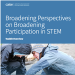Broadening Perspectives on Broadening Participation in STEM Toolkit